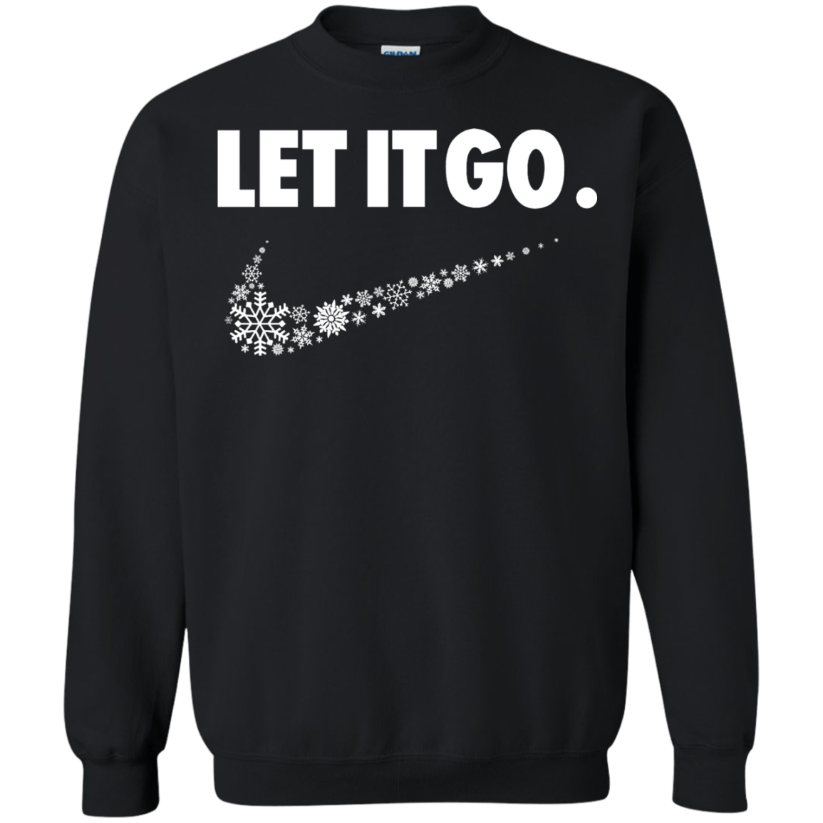 Sweatshirts Black / S Let It Go Crewneck Sweatshirt