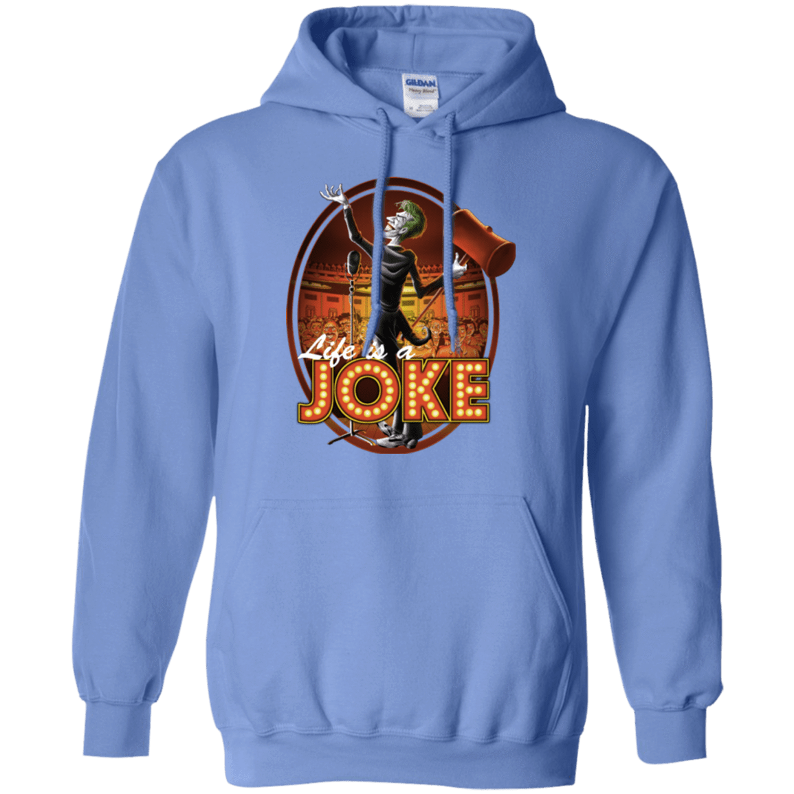 Sweatshirts Carolina Blue / Small Life Is A Joke Pullover Hoodie