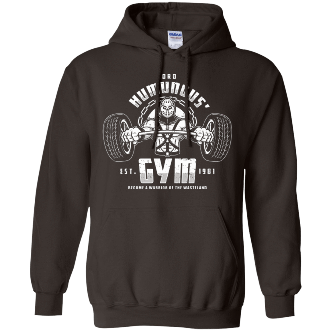 Sweatshirts Dark Chocolate / Small Lord Humungus' Gym Pullover Hoodie