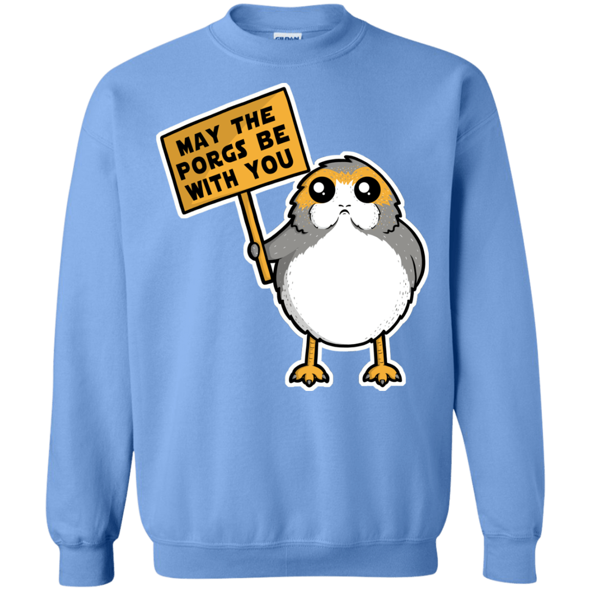 Sweatshirts Carolina Blue / Small May The Porgs Be With You Crewneck Sweatshirt