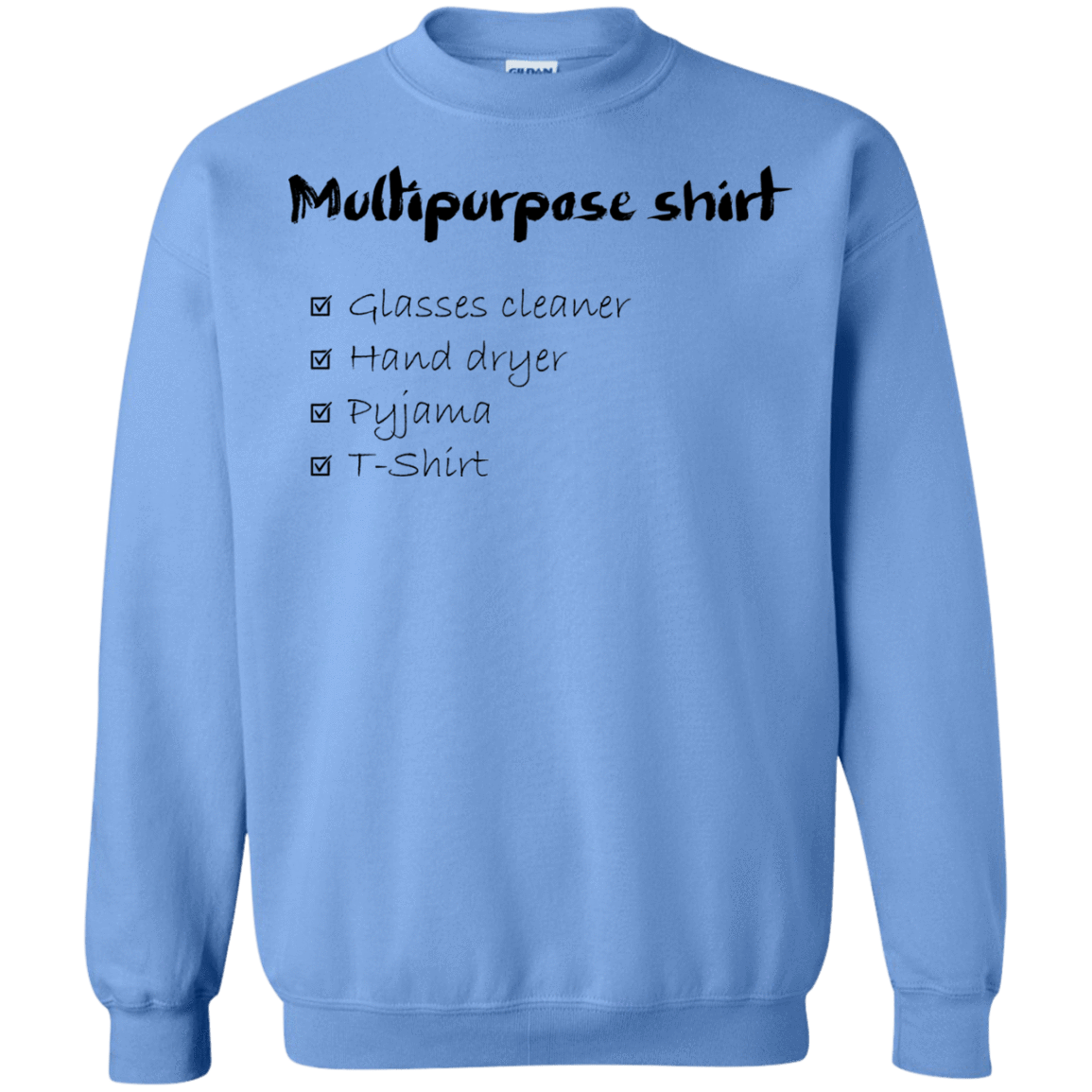 Sweatshirts Carolina Blue / Small Multipurpose Shirt Crewneck Sweatshirt