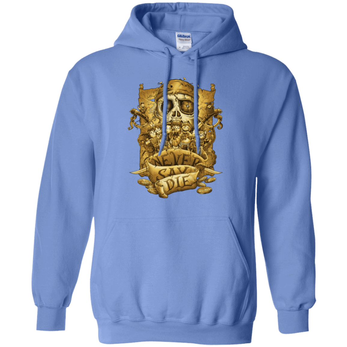 Sweatshirts Carolina Blue / Small Never Say Die Pullover Hoodie