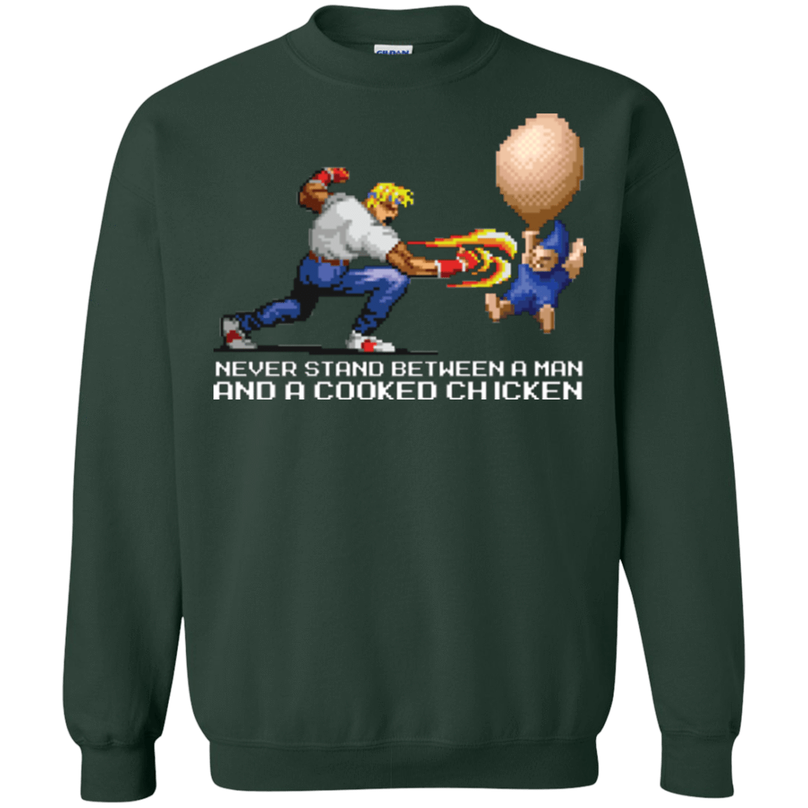 Sweatshirts Forest Green / Small Never Stand Between A Man And A Cooked Chicken Crewneck Sweatshirt
