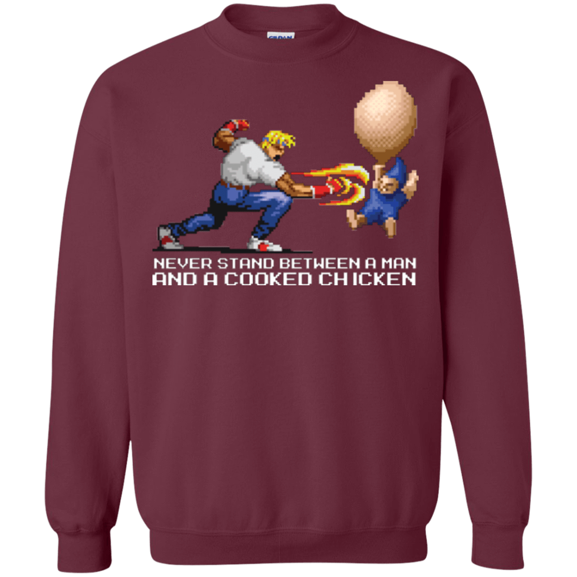Sweatshirts Maroon / Small Never Stand Between A Man And A Cooked Chicken Crewneck Sweatshirt