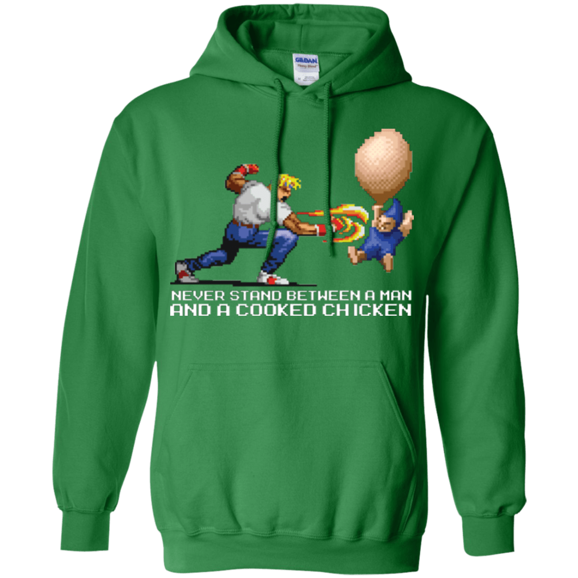Sweatshirts Irish Green / Small Never Stand Between A Man And A Cooked Chicken Pullover Hoodie