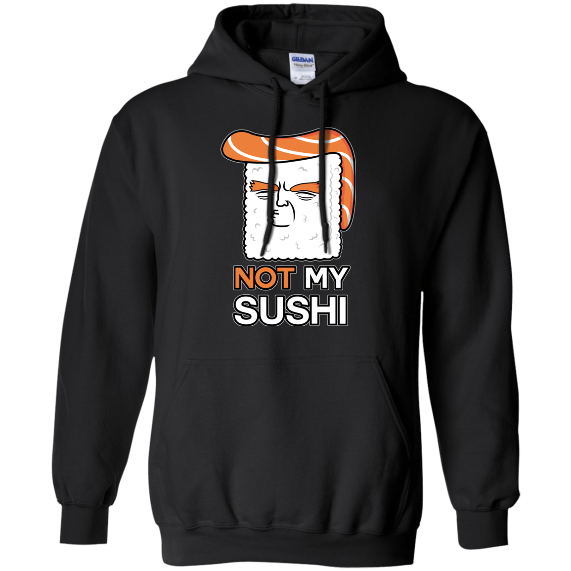 Sweatshirts Black / S Not My Sushi Pullover Hoodie