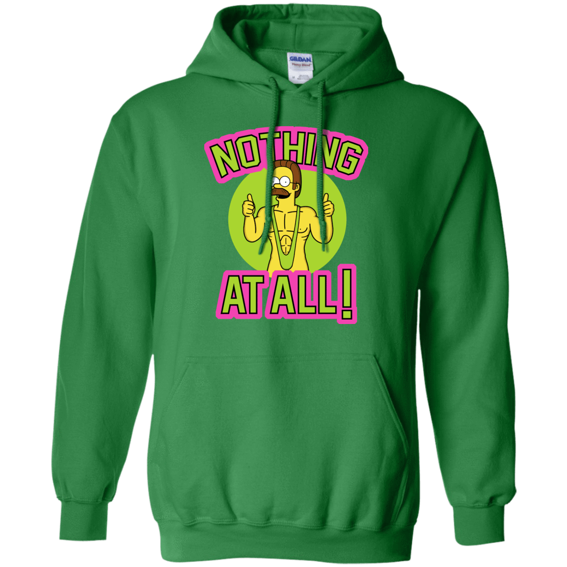 Sweatshirts Irish Green / S Nothing At All Pullover Hoodie