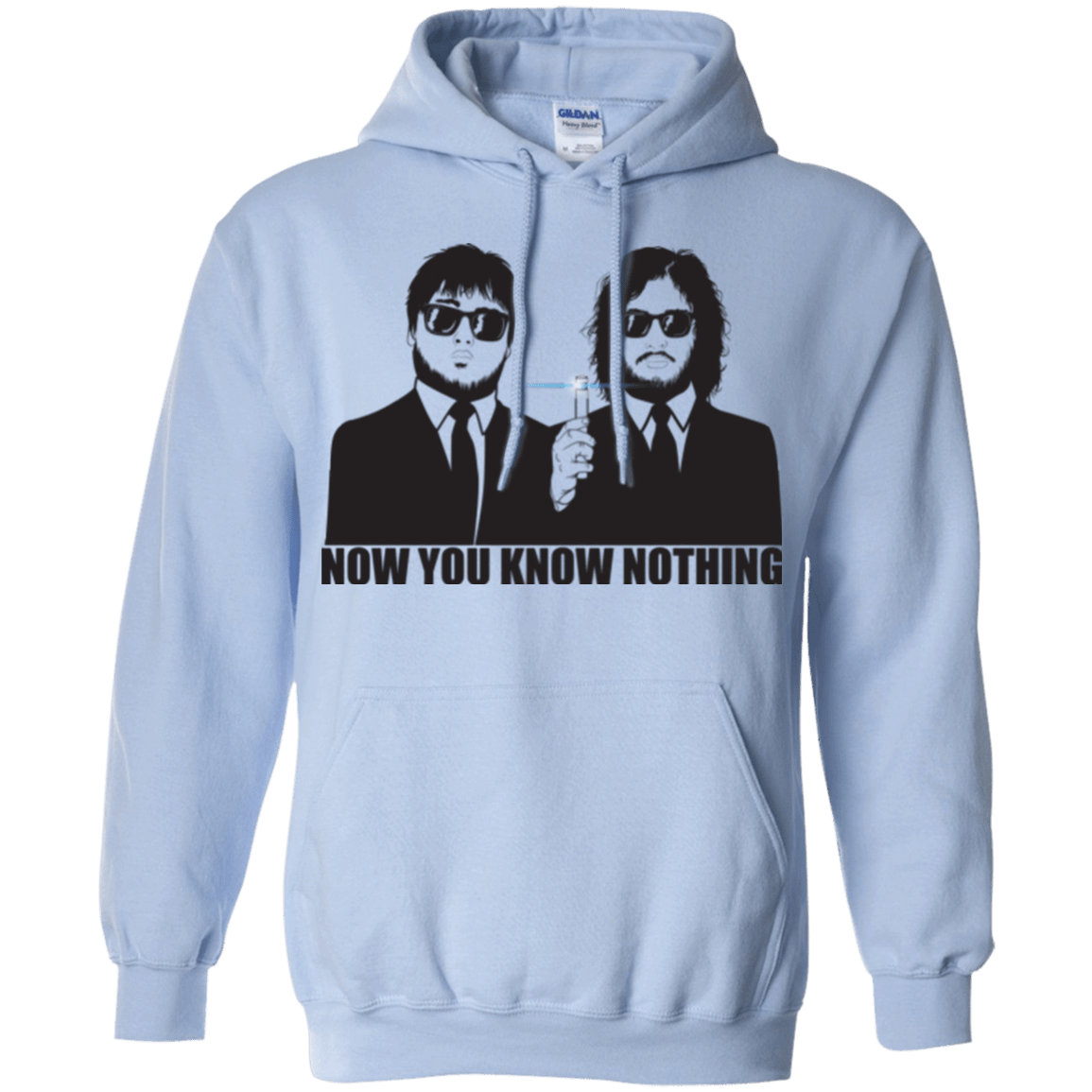 Sweatshirts Light Blue / Small NOW YOU KNOW NOTHING Pullover Hoodie