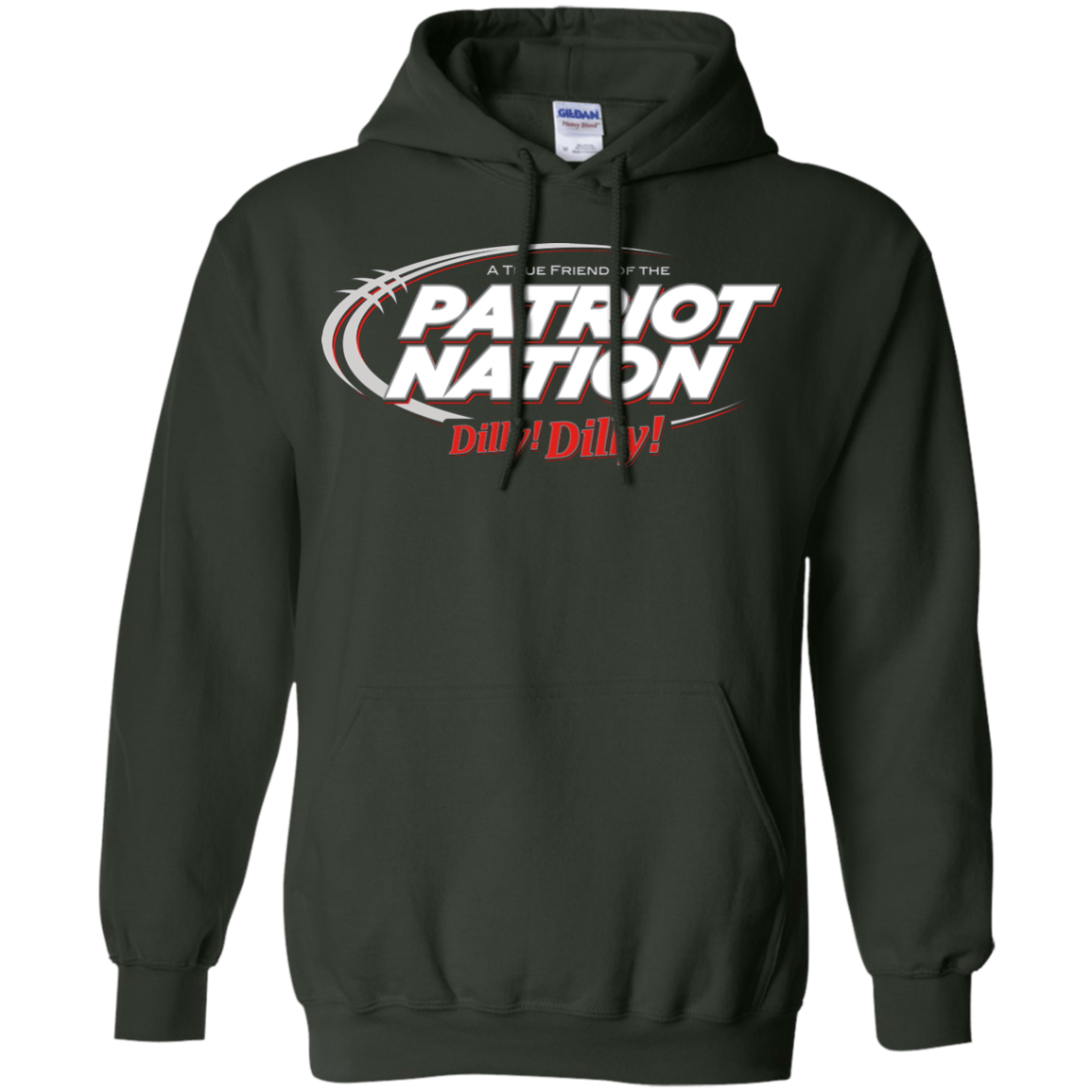 Sweatshirts Forest Green / Small Patriot Nation Dilly Dilly Pullover Hoodie