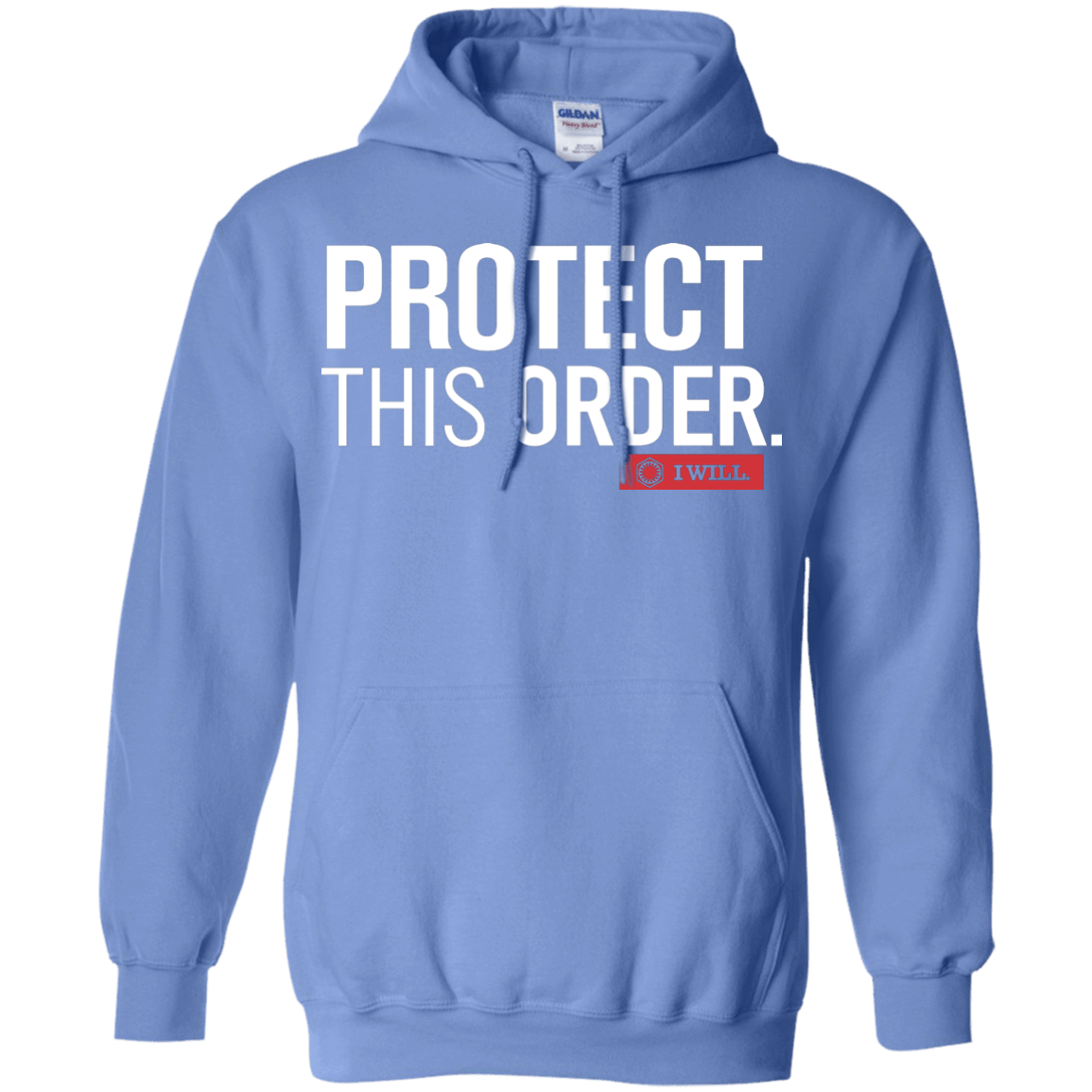 Sweatshirts Carolina Blue / Small Protect This Order Pullover Hoodie