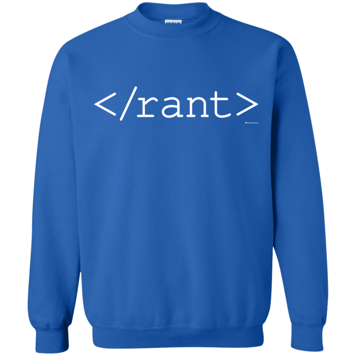 Sweatshirts Royal / Small Rant Crewneck Sweatshirt