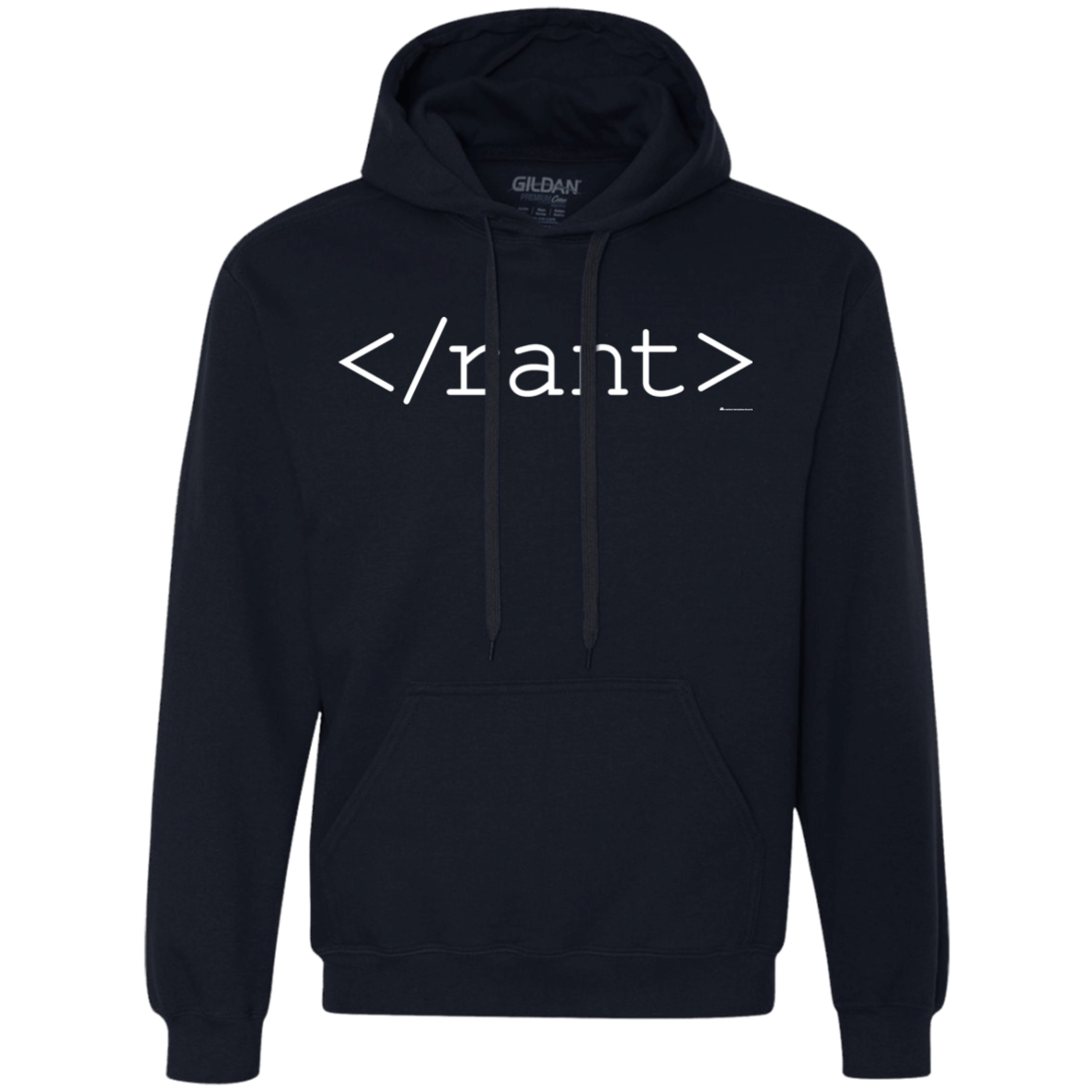 Sweatshirts Navy / Small Rant Premium Fleece Hoodie