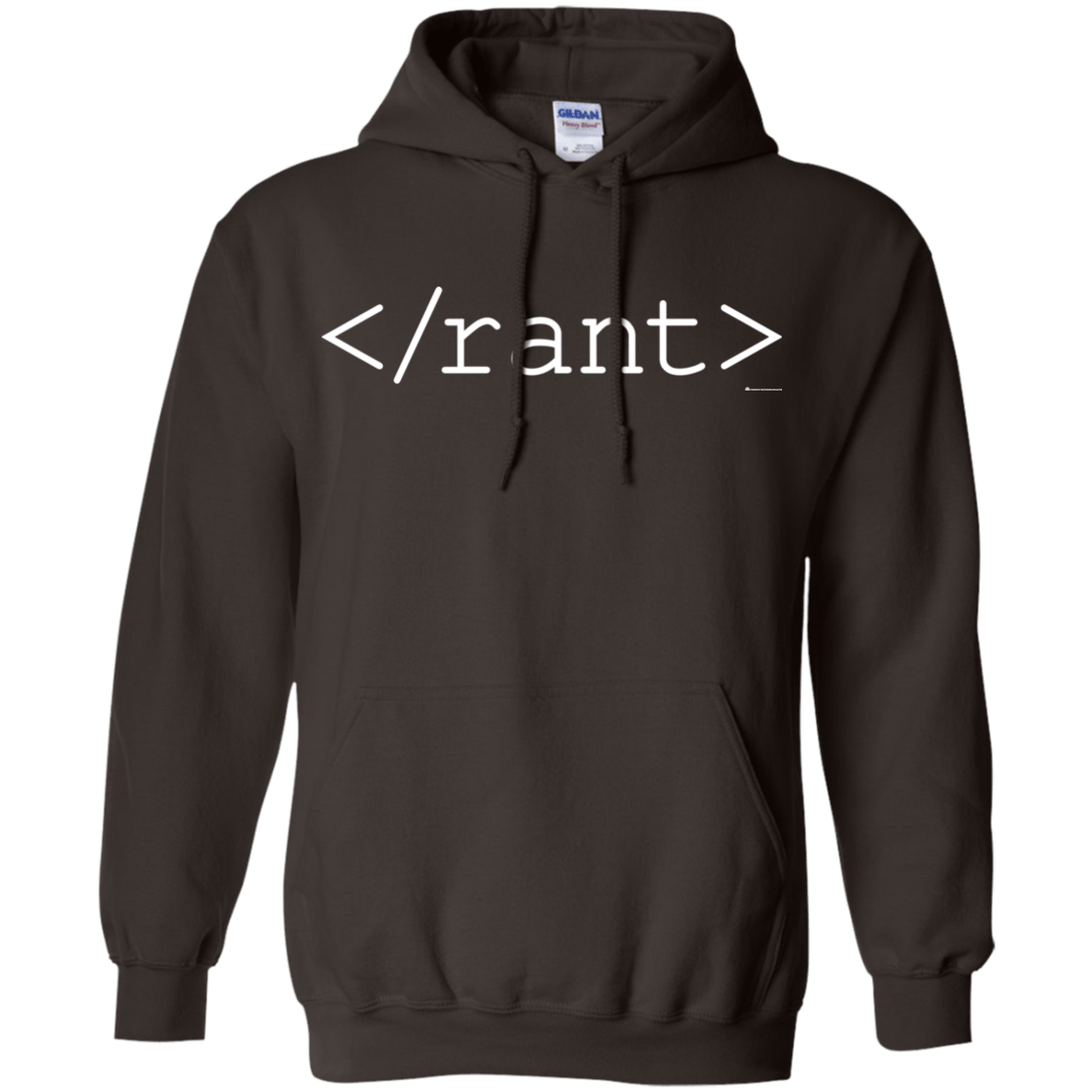 Sweatshirts Dark Chocolate / Small Rant Pullover Hoodie