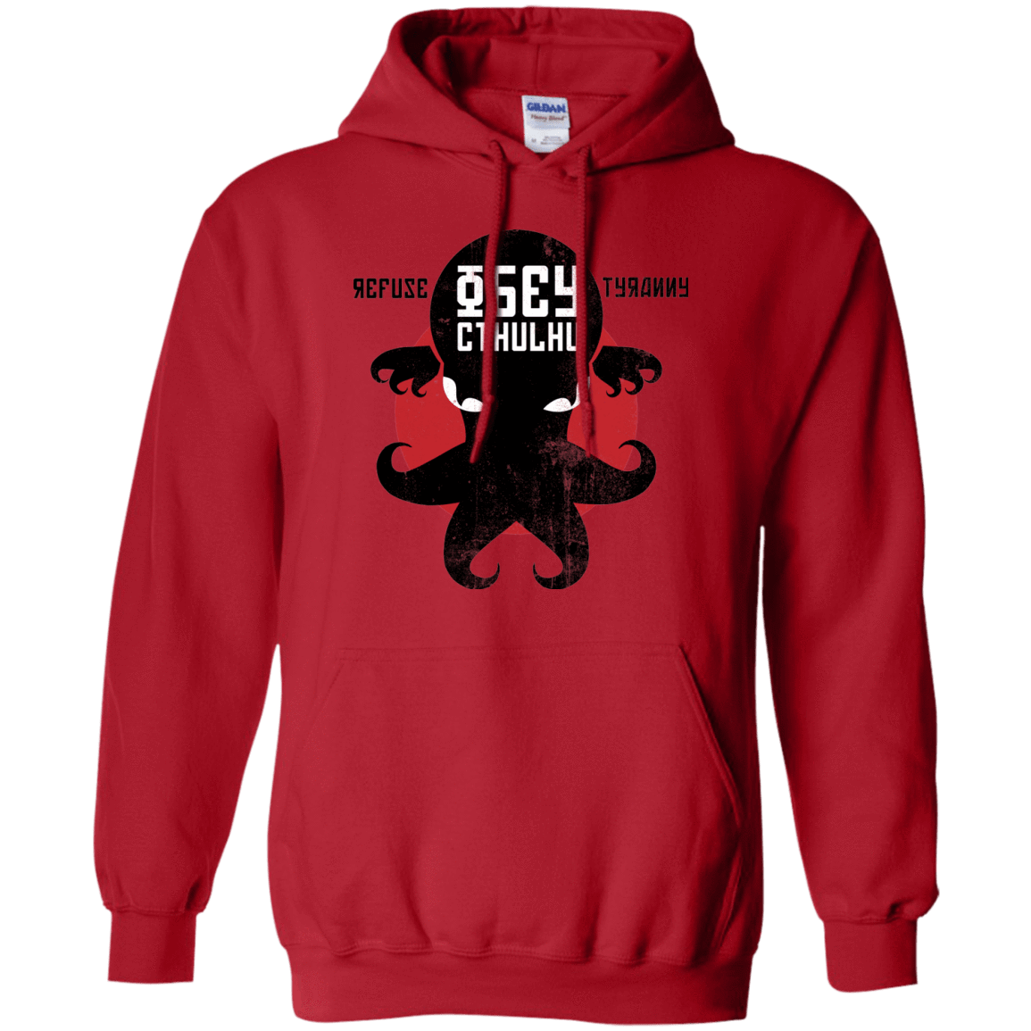 Sweatshirts Red / Small Refuse Tyranny, Obey Cthulhu Pullover Hoodie