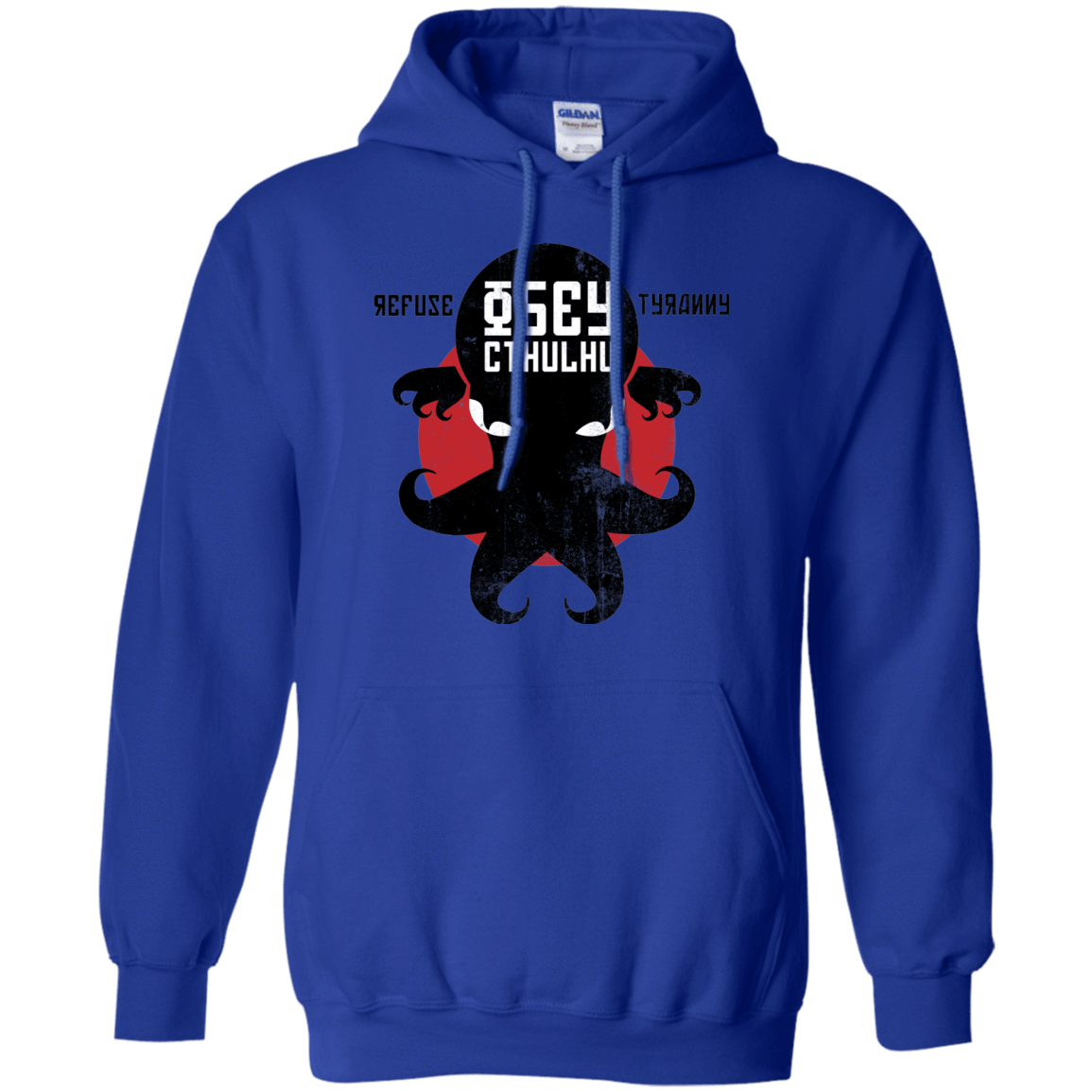 Sweatshirts Royal / Small Refuse Tyranny, Obey Cthulhu Pullover Hoodie