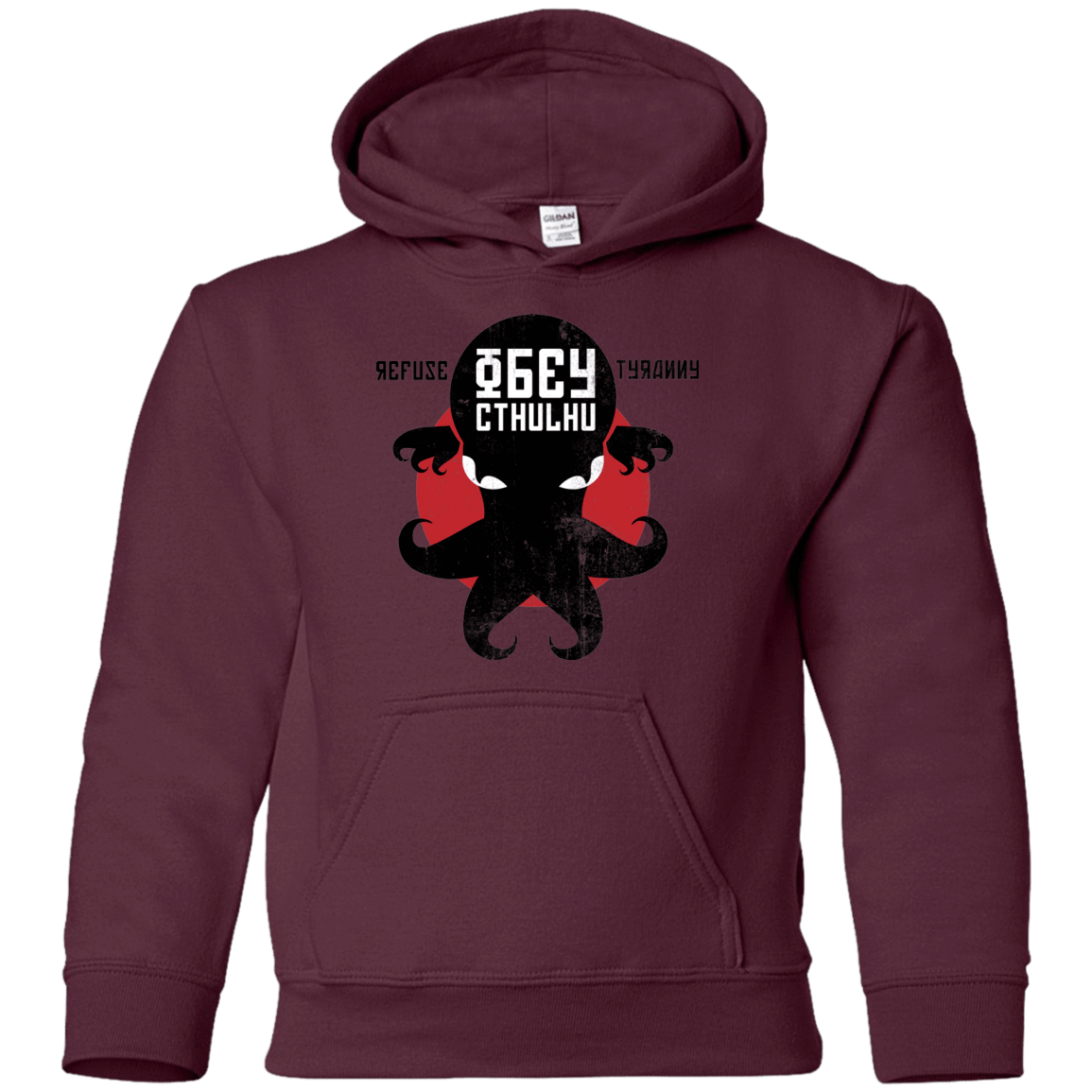 Sweatshirts Maroon / YS Refuse Tyranny, Obey Cthulhu Youth Hoodie