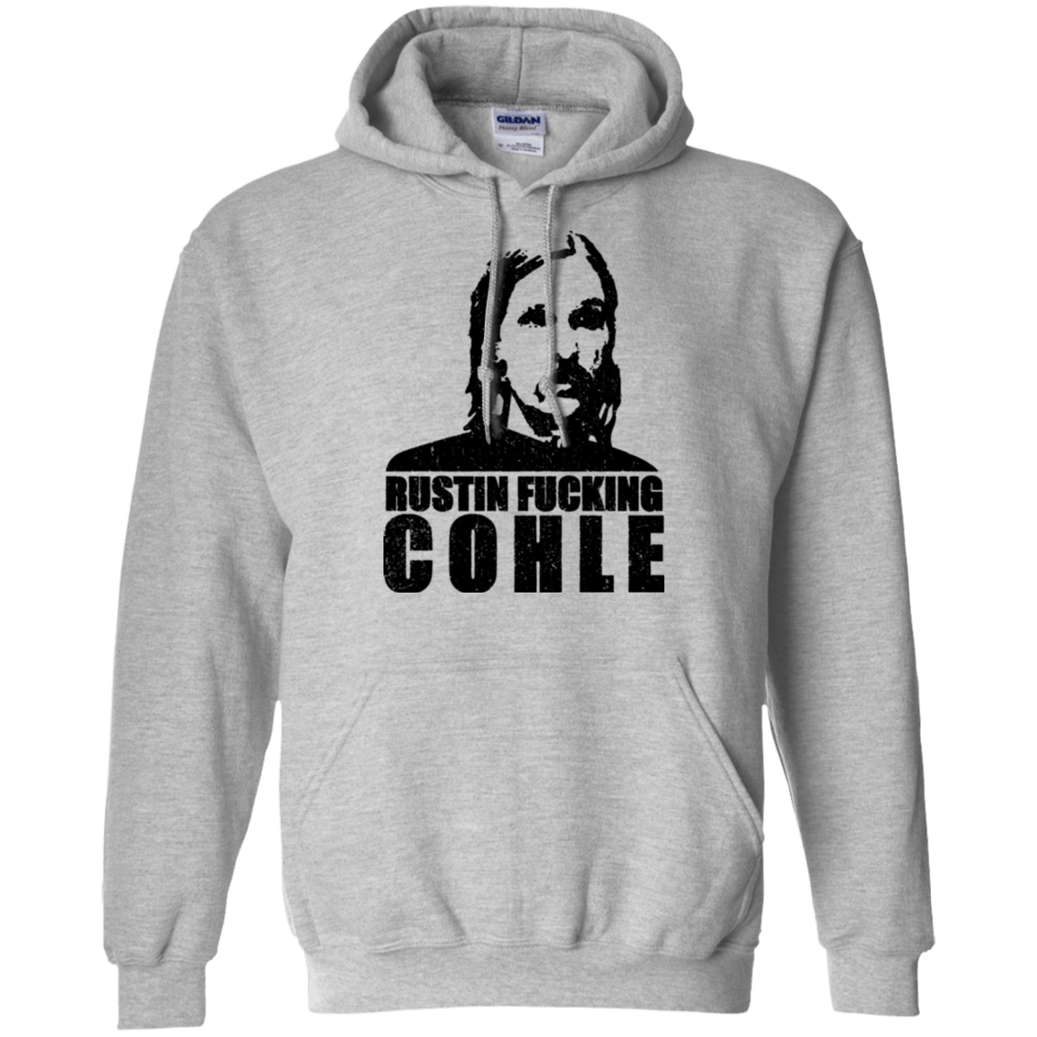 Sweatshirts Sport Grey / Small Rustin Fucking Cohle Pullover Hoodie