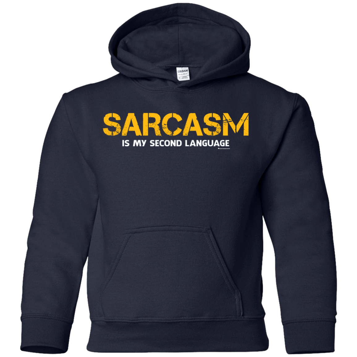 Sweatshirts Navy / YS Sarcasm Is My Second Language Youth Hoodie