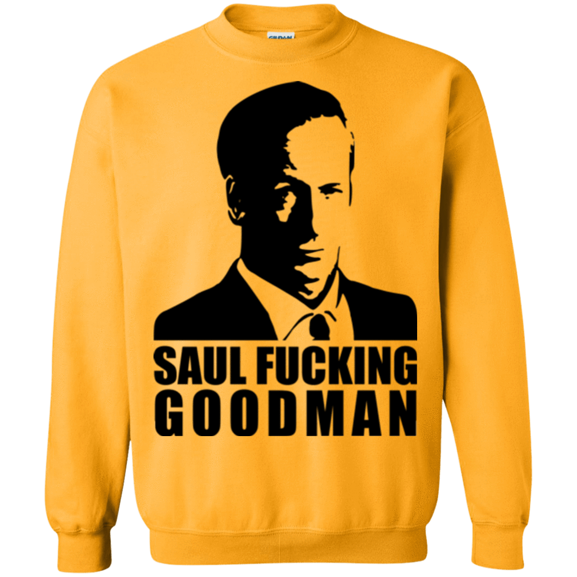 Sweatshirts Gold / Small Saul fucking Goodman Crewneck Sweatshirt