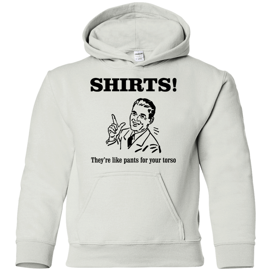 Sweatshirts White / YS Shirts like pants Youth Hoodie