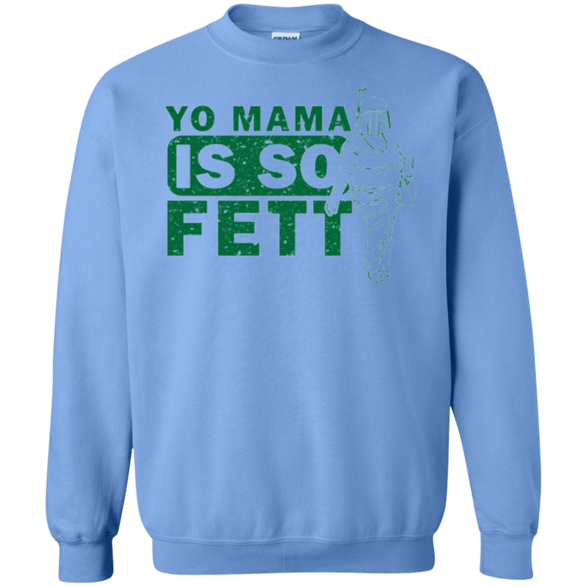 Sweatshirts Carolina Blue / Small So Fett Crewneck Sweatshirt