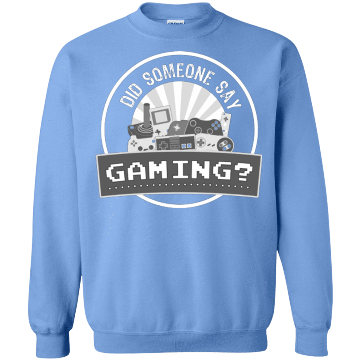 Sweatshirts Carolina Blue / Small Someone Say Gaming Crewneck Sweatshirt