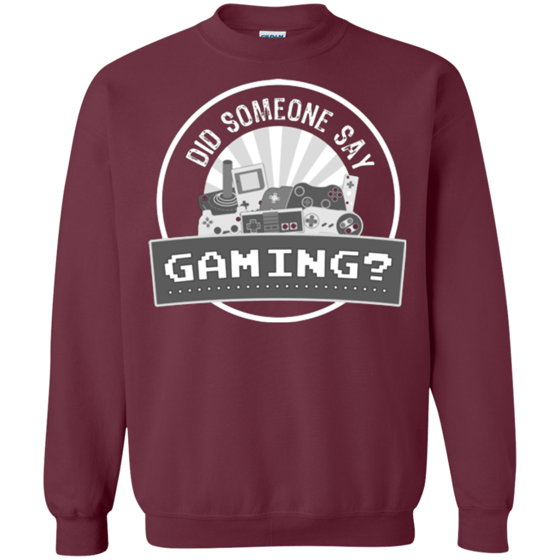 Sweatshirts Maroon / Small Someone Say Gaming Crewneck Sweatshirt