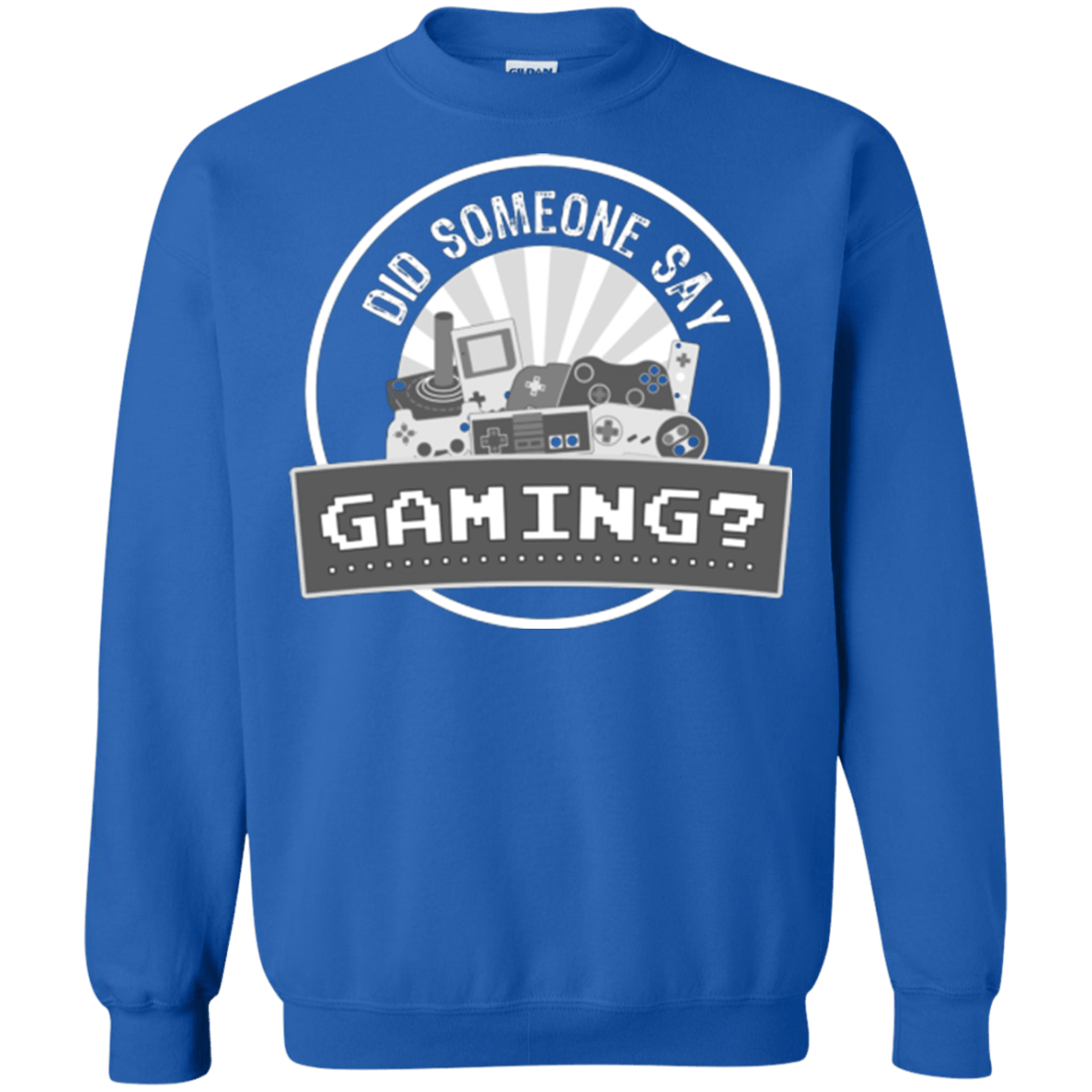 Sweatshirts Royal / Small Someone Say Gaming Crewneck Sweatshirt