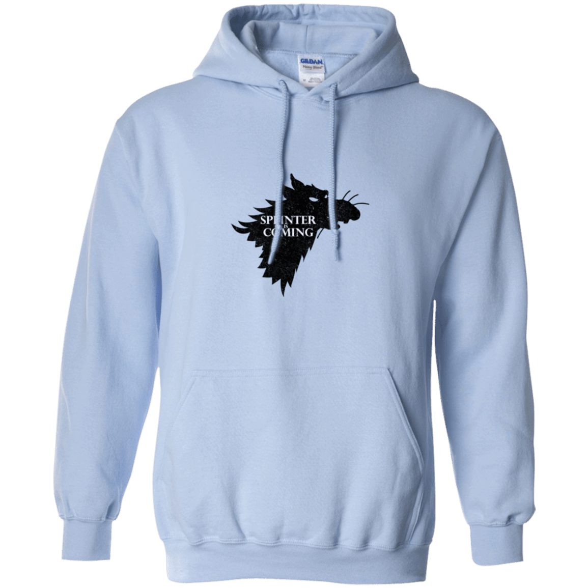 Sweatshirts Light Blue / Small Splinter is Coming Pullover Hoodie