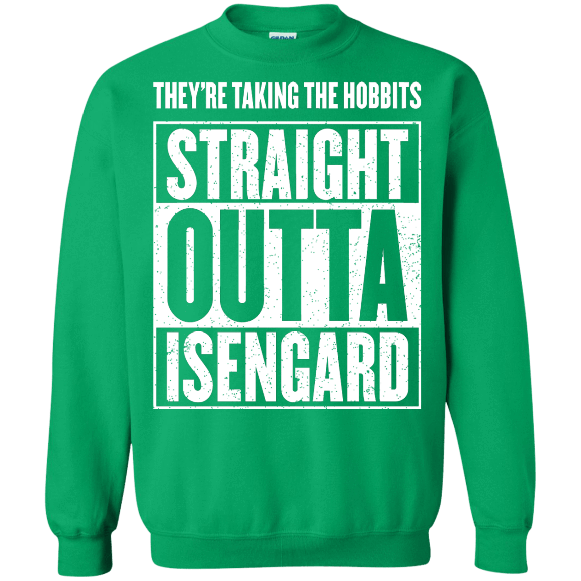 Sweatshirts Irish Green / S Straight Outta Isengard Crewneck Sweatshirt