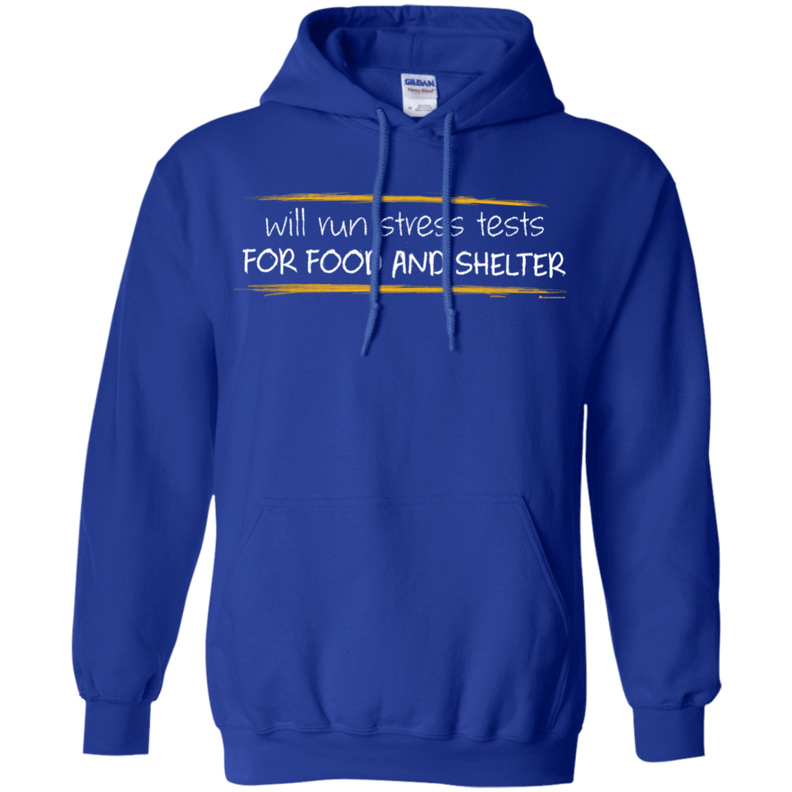 Sweatshirts Royal / Small Stress Testing For Food And Shelter Pullover Hoodie