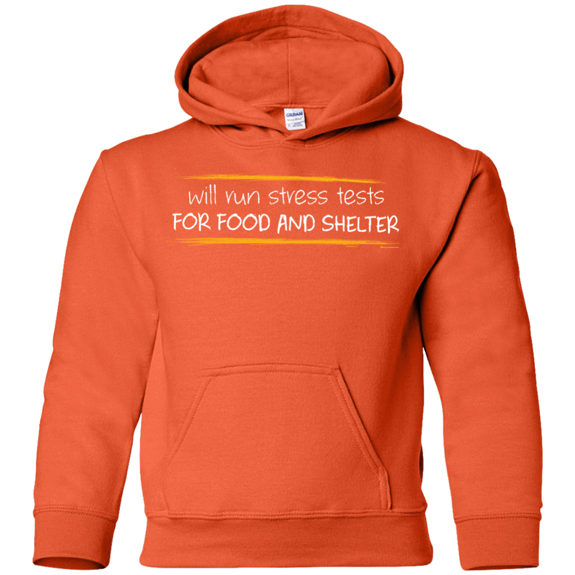 Sweatshirts Orange / YS Stress Testing For Food And Shelter Youth Hoodie