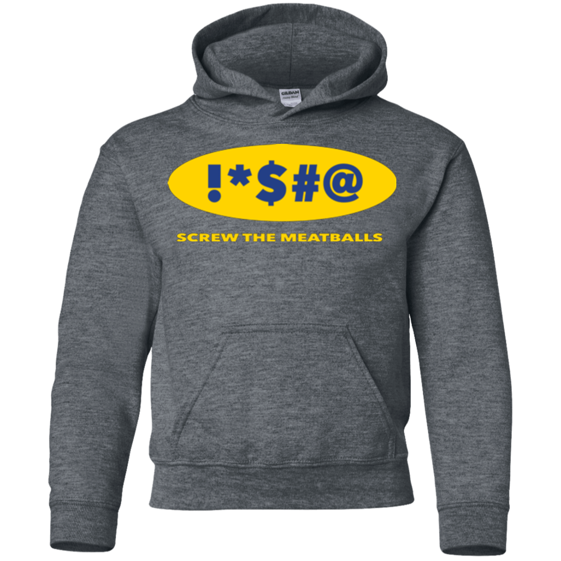 Sweatshirts Dark Heather / YS Swearing Screw The Meatballs Youth Hoodie