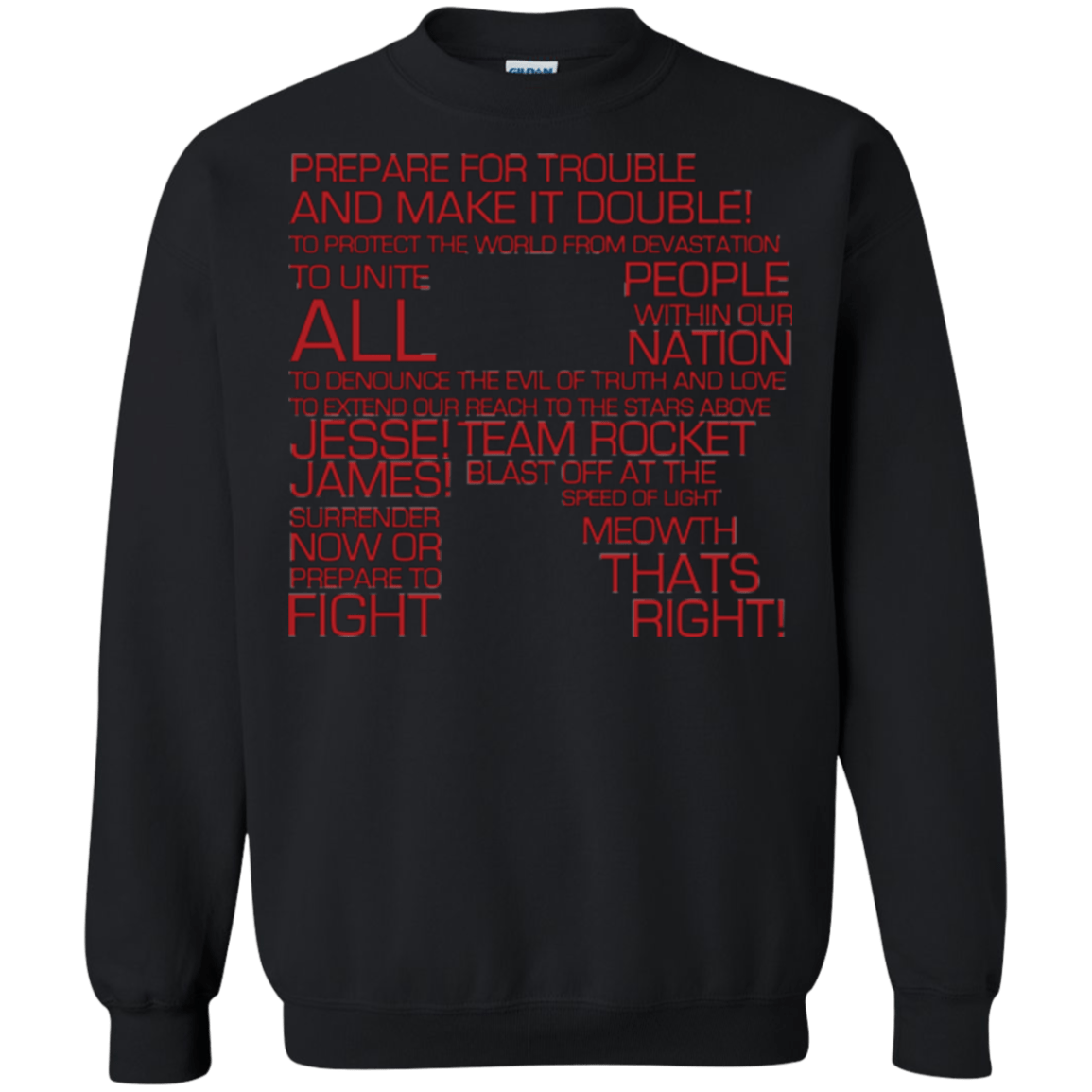 Sweatshirts Black / Small Team Rocket Motto Crewneck Sweatshirt