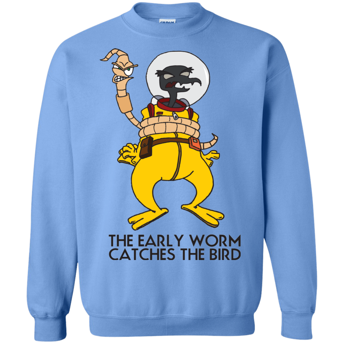 Sweatshirts Carolina Blue / Small The Early Worm Catches The Bird Crewneck Sweatshirt
