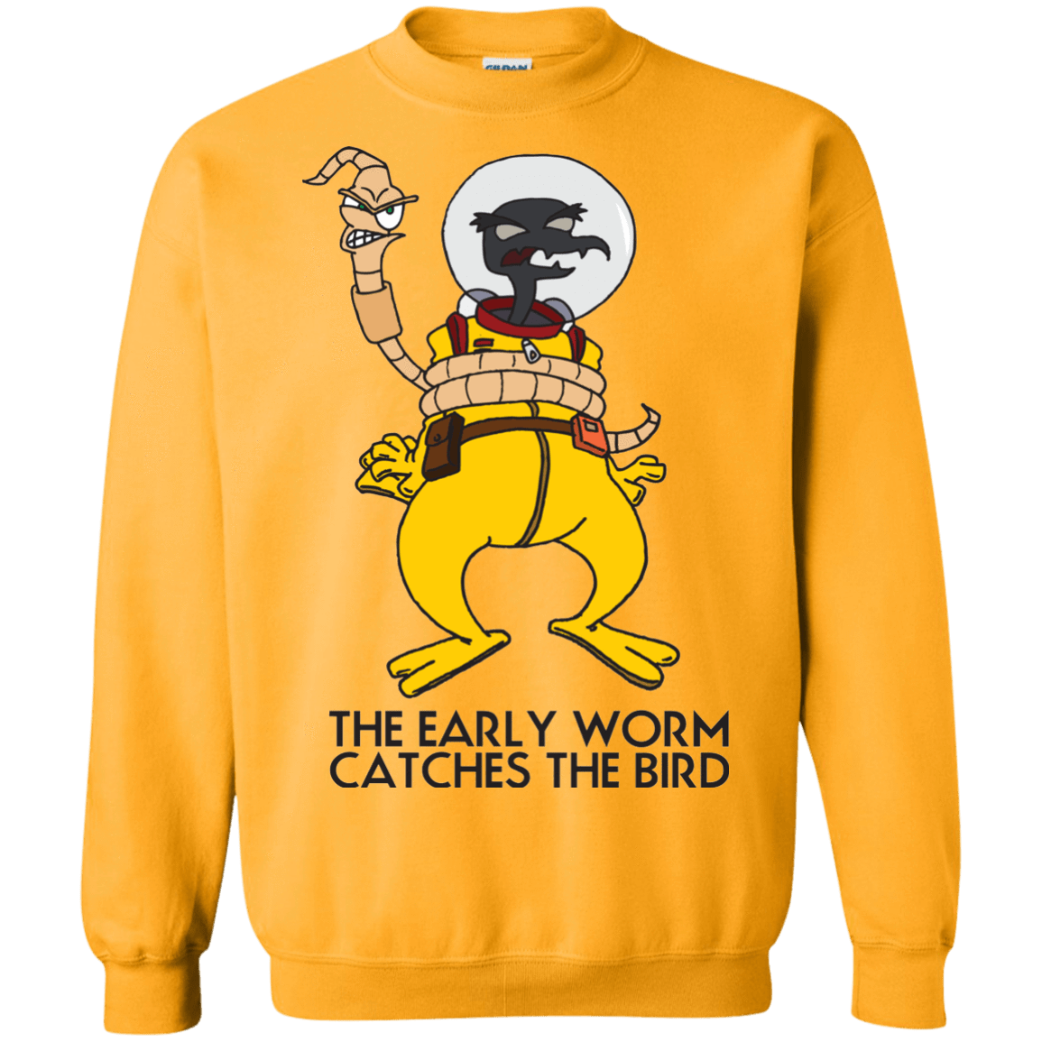 Sweatshirts Gold / Small The Early Worm Catches The Bird Crewneck Sweatshirt