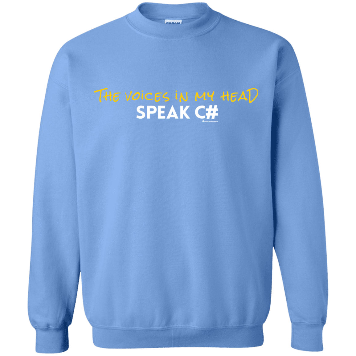 Sweatshirts Carolina Blue / Small The Voices In My Head Speak C# Crewneck Sweatshirt