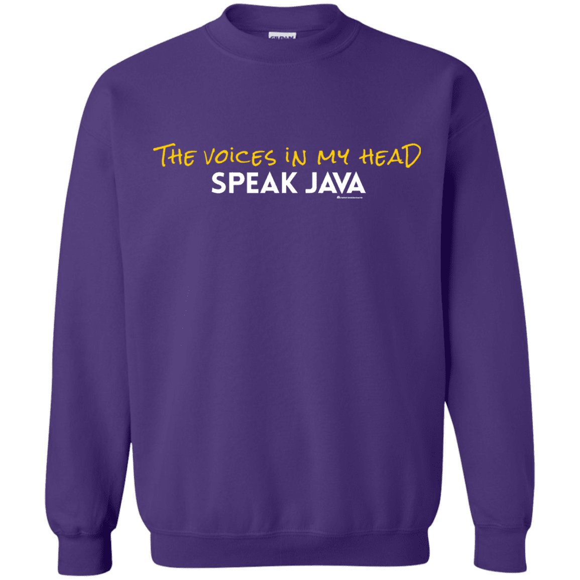 The Voices In My Head Speak Java Crewneck Sweatshirt