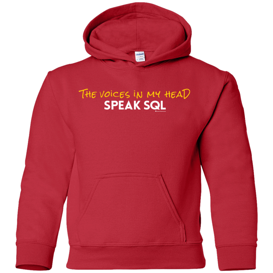 Sweatshirts Red / YS The Voices In My Head Speak SQL Youth Hoodie