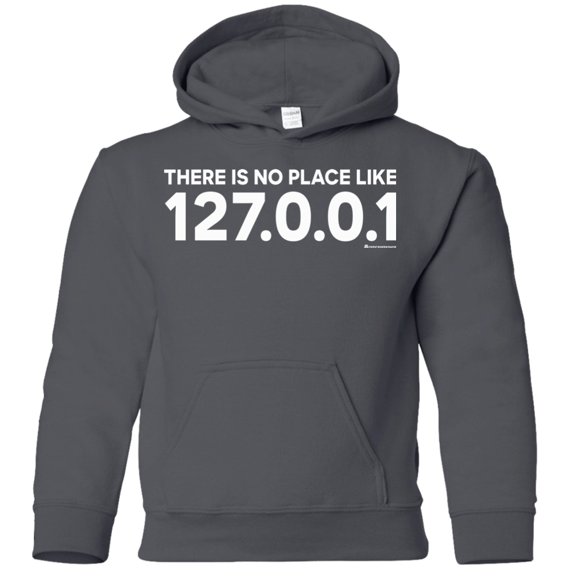 Sweatshirts Charcoal / YS There Is No Place Like 127.0.0.1 Youth Hoodie
