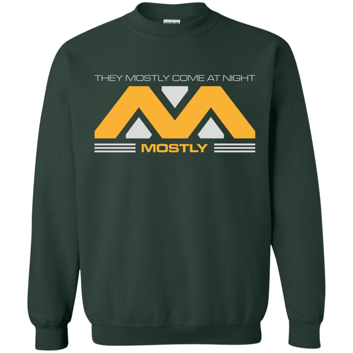 Sweatshirts Forest Green / Small They Mostly Come At Night Mostly Crewneck Sweatshirt