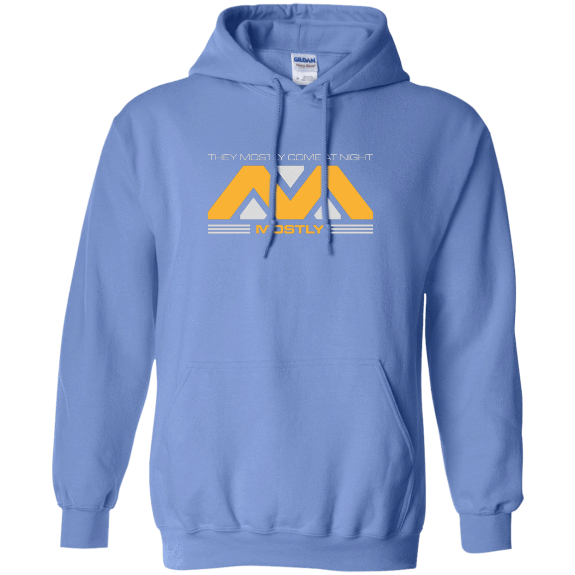 Sweatshirts Carolina Blue / Small They Mostly Come At Night Mostly Pullover Hoodie