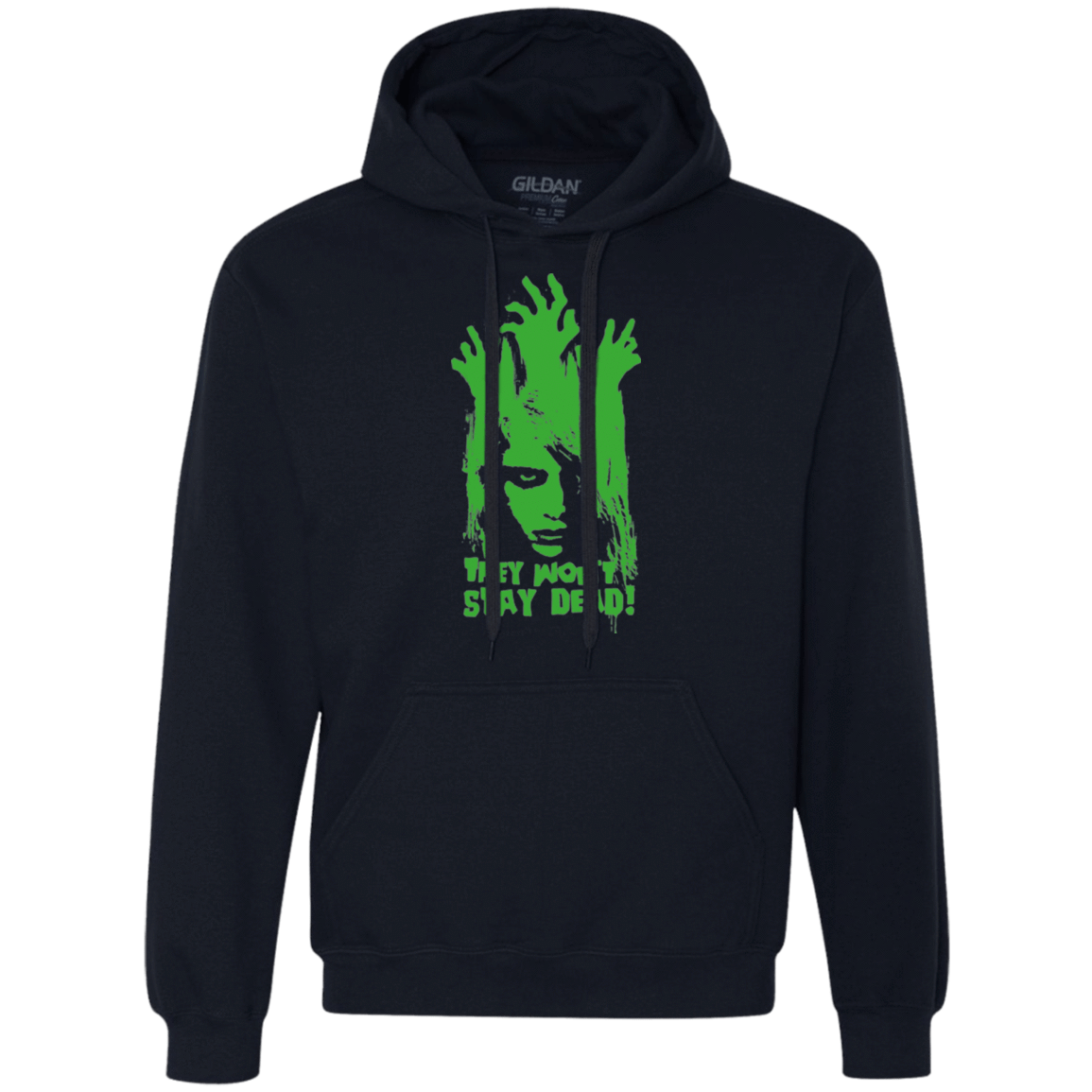 Sweatshirts Navy / Small They Wont Stay Dead Premium Fleece Hoodie