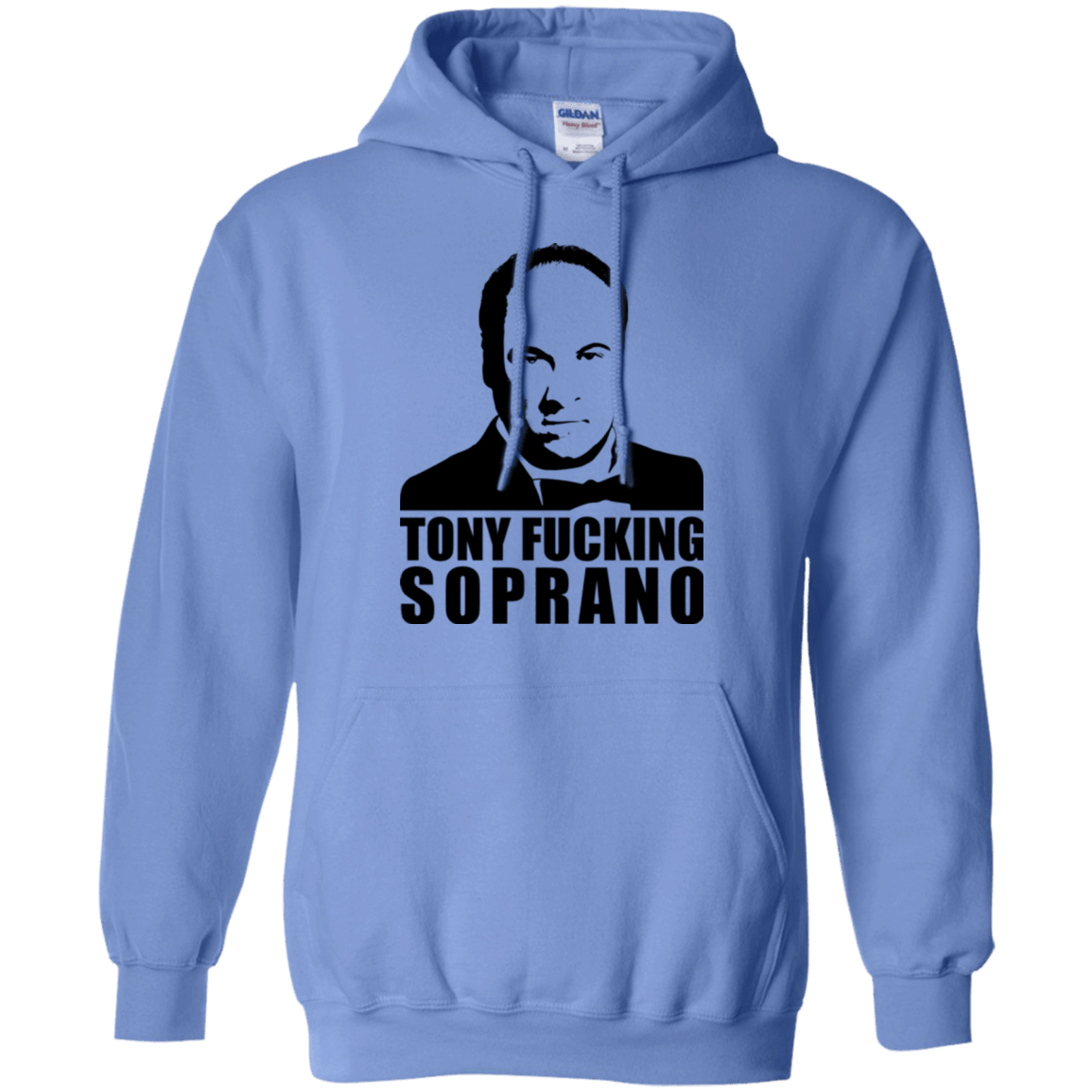 Sweatshirts Carolina Blue / Small Tony Fucking Soprano Pullover Hoodie