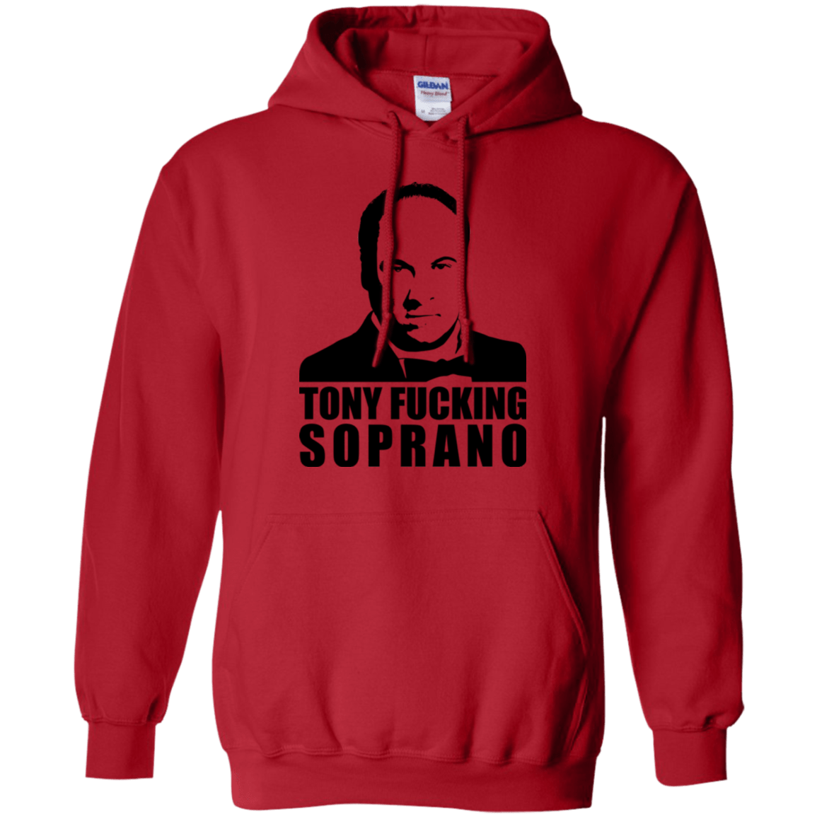 Sweatshirts Red / Small Tony Fucking Soprano Pullover Hoodie
