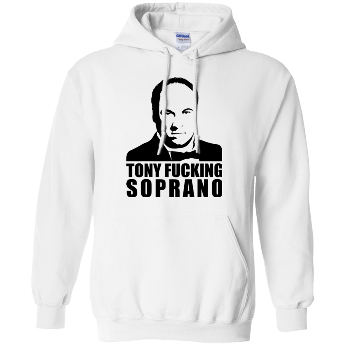 Sweatshirts White / Small Tony Fucking Soprano Pullover Hoodie