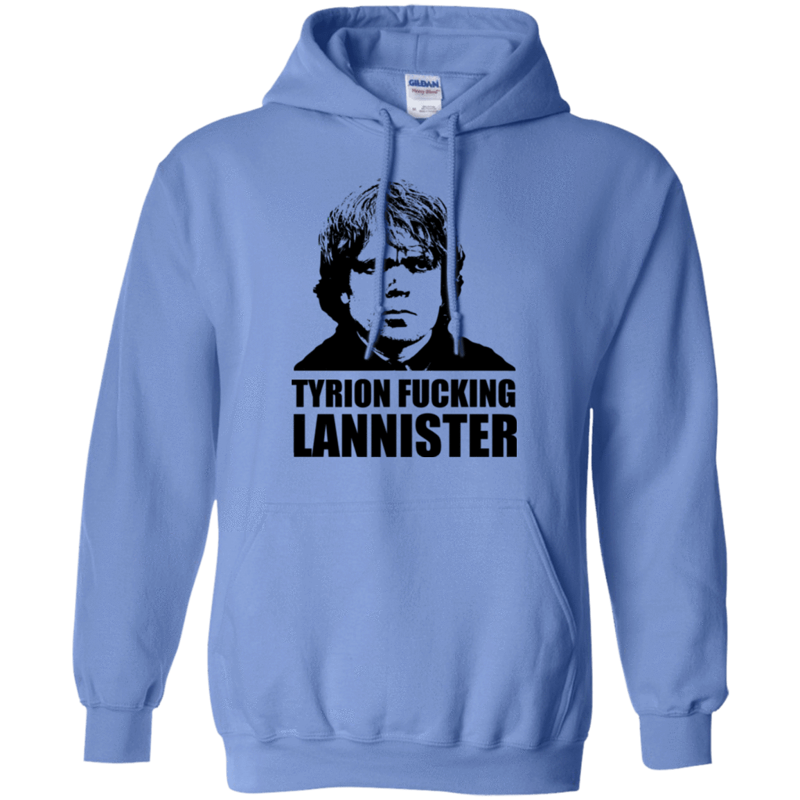 Sweatshirts Carolina Blue / Small Tyrion fucking Lannister Pullover Hoodie