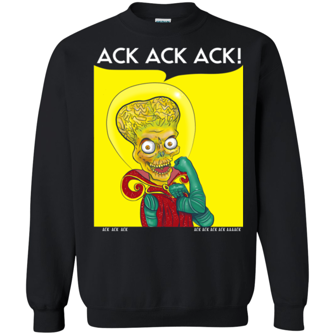 Sweatshirts Black / Small We Can Ack Ack Ack Crewneck Sweatshirt