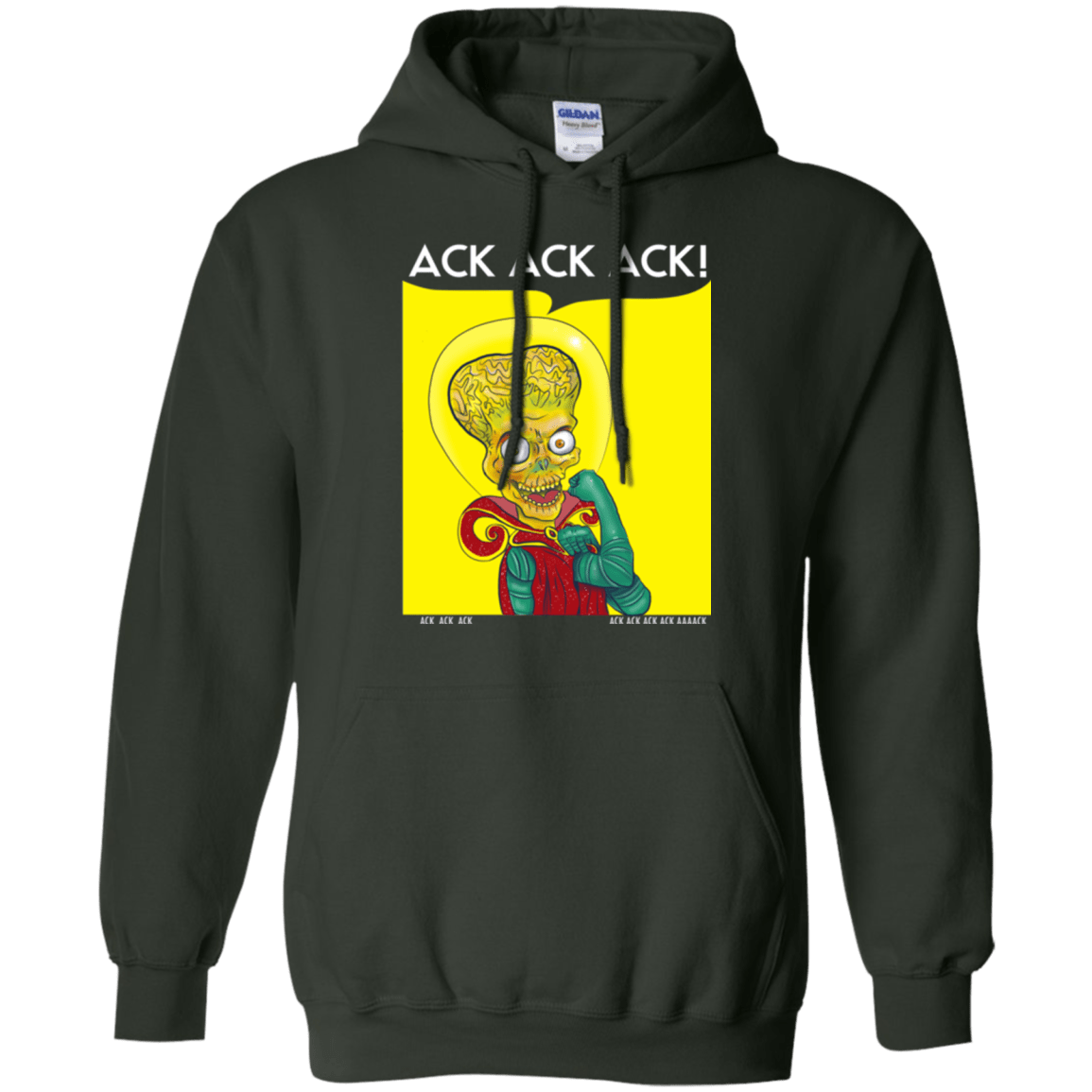 Sweatshirts Forest Green / Small We Can Ack Ack Ack Pullover Hoodie