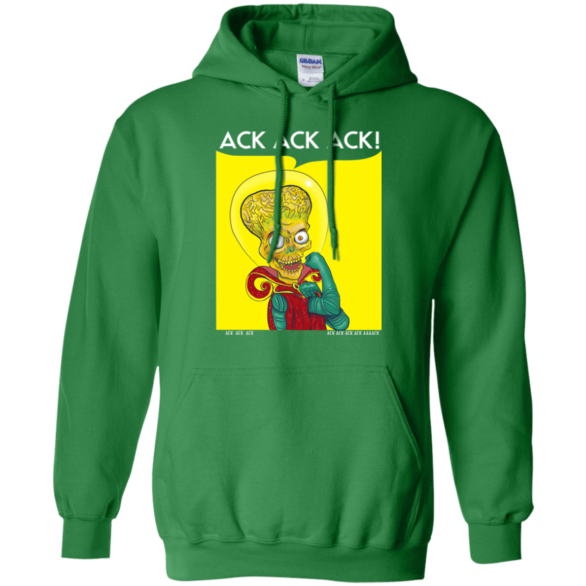 Sweatshirts Irish Green / Small We Can Ack Ack Ack Pullover Hoodie
